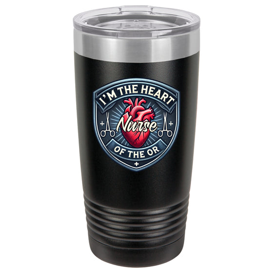 Heart Of The OR 20 oz Tumbler