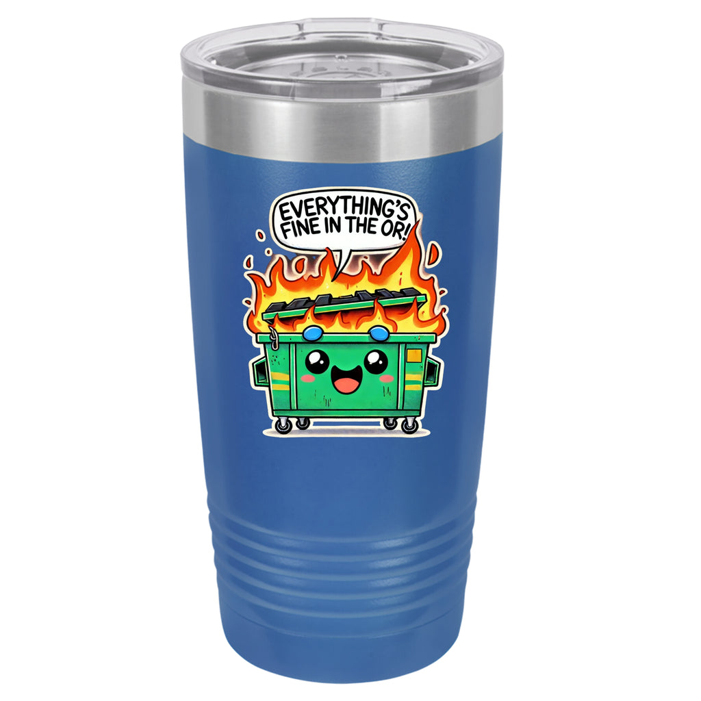 Dumpster Fire 20 oz Tumbler